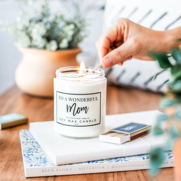 To a Wonderful Mom! - Hand Poured Candle