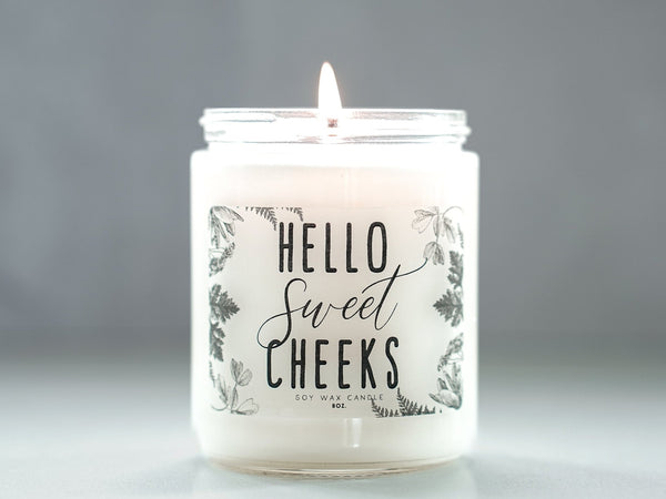 Hello Sweet Cheeks Funny Bathroom Candle - Little Flower Soap Co