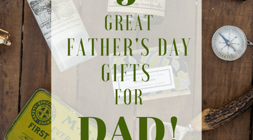 5 Perfect Father's Day gifts for the Perfect Dad! - Little Flower Soap Co